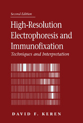 High-Resolution Electrophoresis and Immunofixation