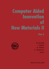 Computer Aided Innovation of New Materials II