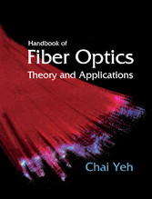 Handbook of Fiber Optics