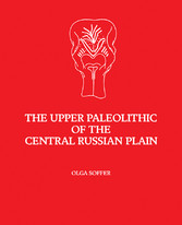 The Upper Paleolithic of the Central Russian Plain