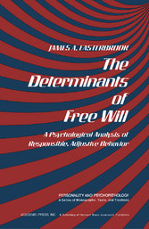 The Determinants of Free Will