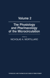 The Physiology and Pharmacology of the Microcirculation