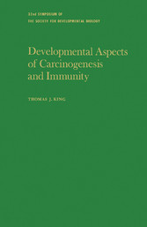 Developmental Aspects of Carcinogenesis and Immunity