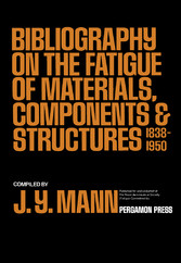 Bibliography on the Fatigue of Materials, Components and Structures