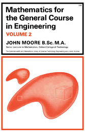 Mathematics for the General Course in Engineering