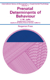 Prenatal Determinants of Behaviour