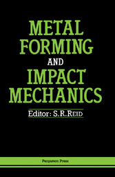 Metal Forming and Impact Mechanics