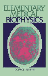 Elementary Medical Biophysics