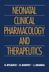 Neonatal Clinical Pharmacology and Therapeutics