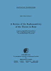 A Review of the Radiosensitivity of the Tissues in Bone