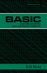 Basic Business Analysis and Operations Research