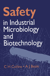 Safety in Industrial Microbiology and Biotechnology