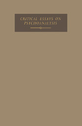 Critical Essays on Psychoanalysis