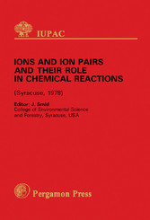 Ions and Ion Pairs and Their Role in Chemical Reactions