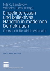 Einzelinteressen und kollektives Handeln in modernen Demokratien