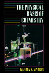 The Physical Basis of Chemistry