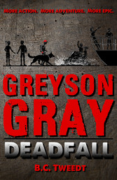 Greyson Gray: Deadfall