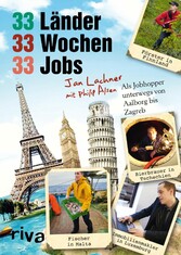 33 Länder, 33 Wochen, 33 Jobs