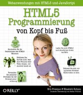 HTML5-Programmierung von Kopf bis Fuß: Webanwendungen mit HTML5 und JavaScript