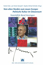 Vom alten Norden zum neuen Europa: Politische Kultur im Ostseeraum