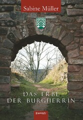 Das Erbe der Burgherrin