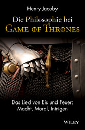 Die Philosophie bei 'Game of Thrones'