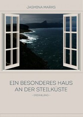 Ein besonderes Haus an der Steilküste