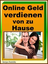 Online Geld verdienen von zu Hause