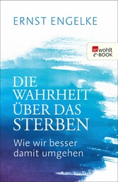 Die Wahrheit über das Sterben