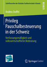 Privileg Pauschalbesteuerung in der Schweiz