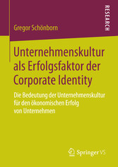 Unternehmenskultur als Erfolgsfaktor der Corporate Identity