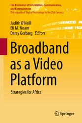 Broadband as a Video Platform