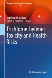 Trichloroethylene: Toxicity and Health Risks