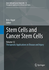 Stem Cells and Cancer Stem Cells, Volume 12