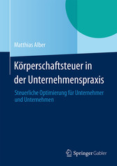 Körperschaftsteuer in der Unternehmenspraxis