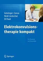 Elektrokonvulsionstherapie kompakt