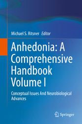 Anhedonia: A Comprehensive Handbook Volume I