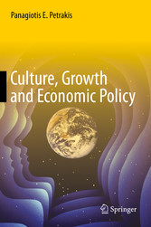 Culture, Growth and Economic Policy