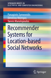 Recommender Systems for Location-based Social Networks