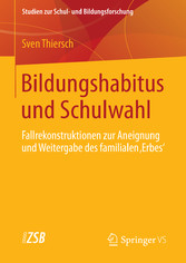 Bildungshabitus und Schulwahl