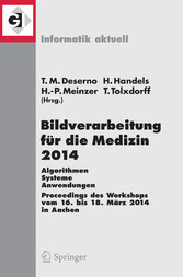 Bildverarbeitung für die Medizin 2014