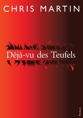 Déjà-vu des Teufels