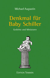 Denkmal für Baby Schiller