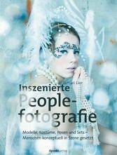 Inszenierte Peoplefotografie