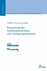 Bewertung des Substitutionsrisikos von Fertigungssystemen