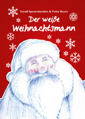 Der weiße Weihnachtsmann