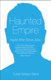 Haunted Empire: Apple After Steve Jobs