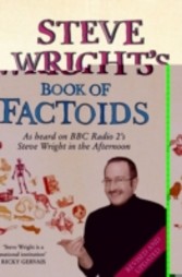 Steve Wright's Book of Factoids