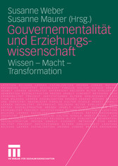 Gouvernementalität und Erziehungswissenschaft