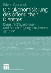 Die Ökonomisierung des öffentlichen Dienstes